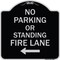 Signmission No Parking or Standing Fire Lane W/ Left Arrow Heavy-Gauge Aluminum Sign, 18" x 18", BS-1818-23683 A-DES-BS-1818-23683 - alternate 1